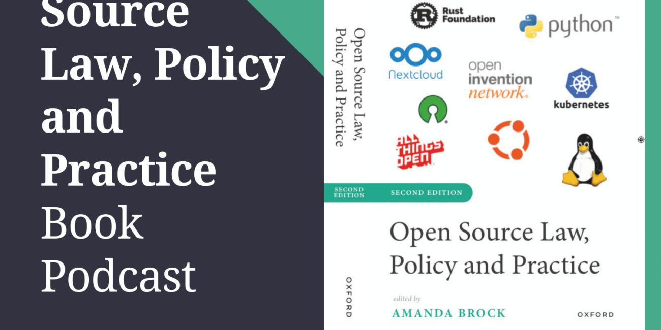 Open Source Law, Policy & Practice – Episode 1