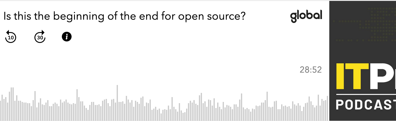 The IT Pro Podcast: Is this the beginning of the end for open source?