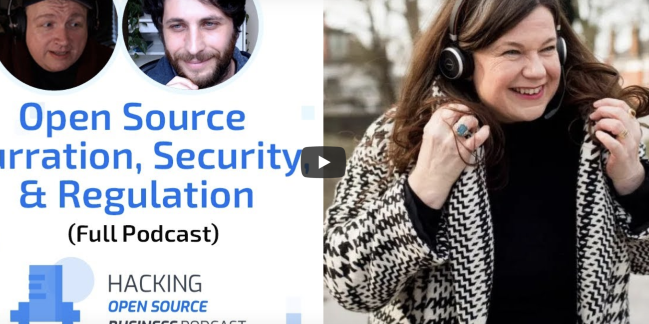 Open Source In Govt, Software Curation, Security w/ Amanda Brock: Hacking Open Source Business Ep10