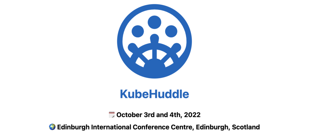 Kubehuddle, Keynote talk and panel, Edinburgh