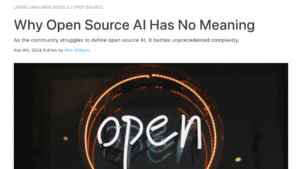 The New Stack reports Why Open Source AI Has No Meaning