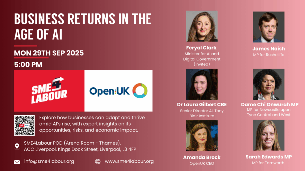 Labour Party Conference 2025, “Business returns in the age of ai”, panel chair, liverpool
