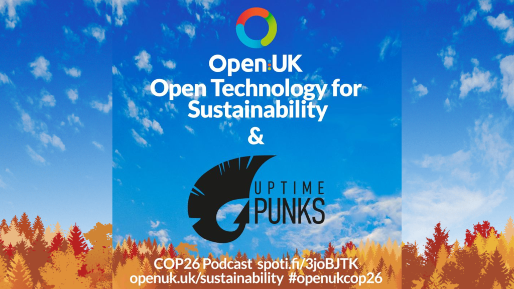 OpenUK Open Technology for Sustainability & Uptime Punks