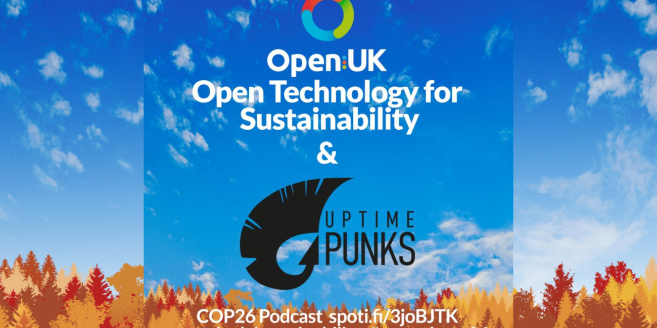 OpenUK Open Technology for Sustainability & Uptime Punks