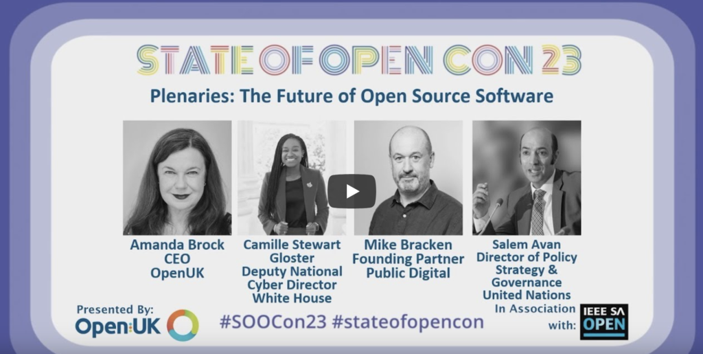 State of Open Con 23, Plenaries, The Future of Open Source Software – A Joined up International Response, London