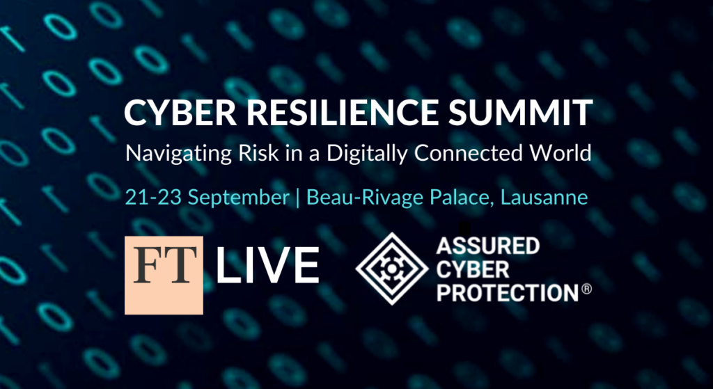 FT Cyber Resilience Summit, Panel, “Cyber Resilience in Developing Economies: Fostering safe digital transformation”, Lausanne