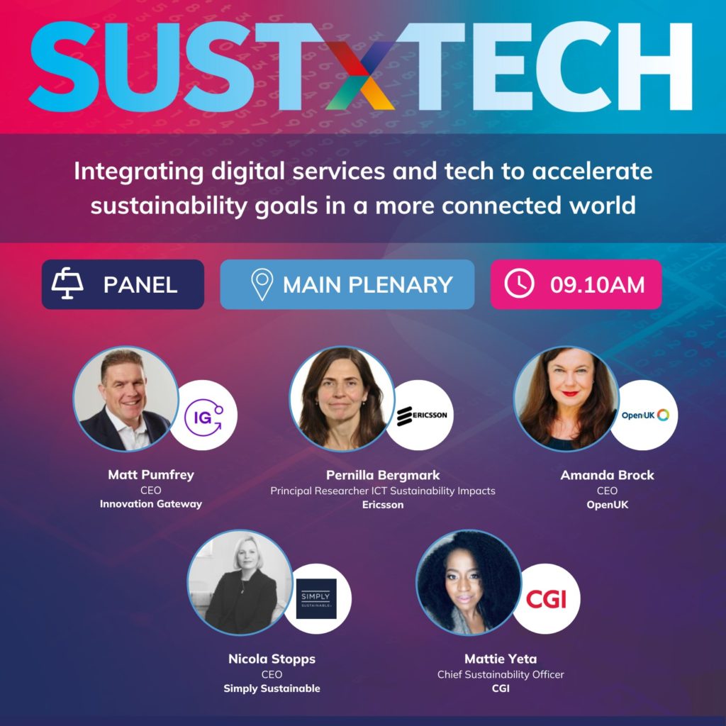 SUSTx, Panel, “Integrating Digital Services and Tech to Accelerate Sustainability Goals in a More Connected World”, London