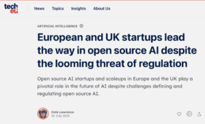Tech.eu reports European and UK startups lead the way in open source AI despite the looming threat of regulation