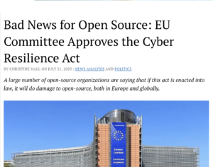 FossForce reports Bad News for Open Source: EU Committee Approves the Cyber Resilience Act