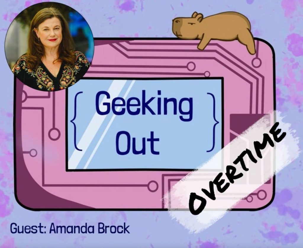 Geeking Out: Overtime with Amanda Brock